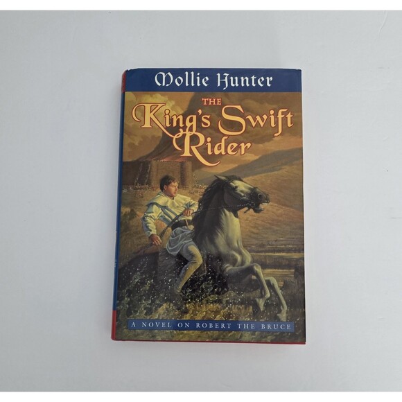 The King's Swift Rider Mollie Hunter First Edition Hardcover 1998 - Picture 1 of 8